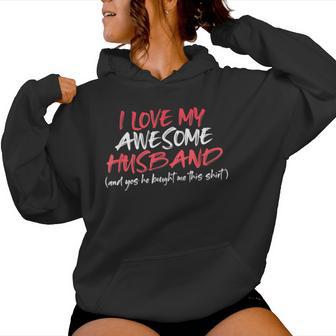 Valentines Day For Her Wife Mom I Love My Husband Women Hoodie - Thegiftio UK
