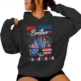 Will Trade Brother For Firecrackers Sister 4Th Of July Women Hoodie - Monsterry UK