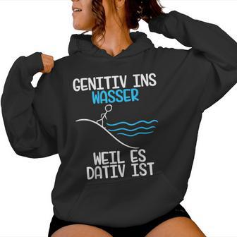 Genitiv Ins Wasser Weil Es Dativ Ist Grammar Joke Teacher Half Sleeve Kapuzenpullover für Damen - Geschenkecke