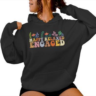 Happy Relaxed Engaged Aba Behavior Teacher Groovy Women Hoodie - Thegiftio UK