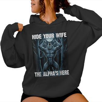 Hide Your Wife The Alpha Here Alpha Wolf Women Hoodie - Thegiftio UK