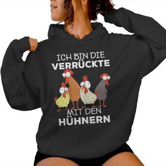 Ich Bin Dieerrückte Mit Den Chickens Kapuzenpullover für Damen - Geschenkecke