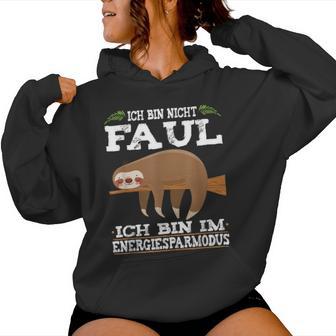 Ich Bin Nicht Faul Energy-Saving Mode Sloth Slogan Kapuzenpullover für Damen - Geschenkecke