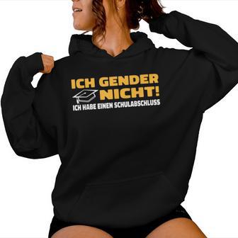 Ich Gender Nicht Ich Habe Einen Schulabschluss Women's Green Kapuzenpullover für Damen - Geschenkecke