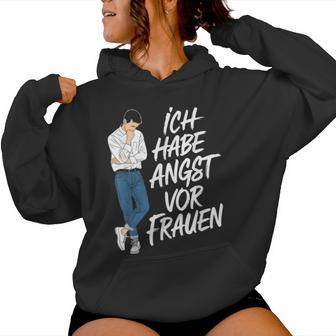 Ich Habe Angstor Frauen Saying Flirting Kapuzenpullover für Damen - Geschenkecke