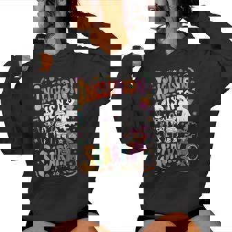 Inclusion Isn't Too Scary Ghost Slp Halloween Sped Teacher Women Hoodie - Thegiftio UK
