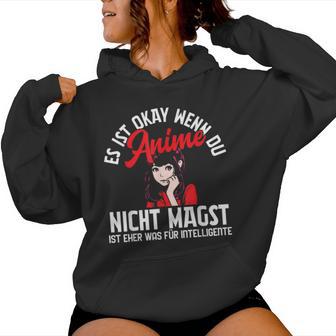 Ist Okay Wenn Du Anime Nicht Magst Manga Women's Kapuzenpullover für Damen - Geschenkecke