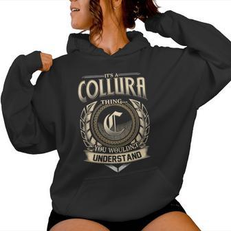 Its A Collura Thing You Wouldnt Understand Name Vintage Women Hoodie - Thegiftio UK