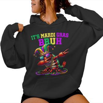 It's Mardi Gras Bruh Dabbing Crawfish Carnival Kid Women Women Hoodie - Thegiftio UK
