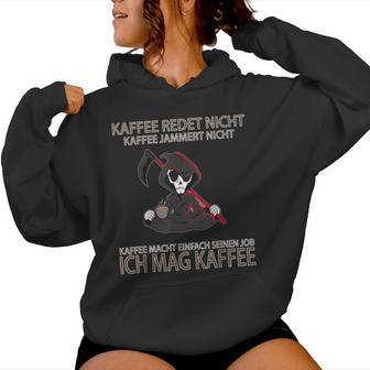 Kaffee Redet Nicht Grim Reaper Filter Coffee Morgenmuffel Job Kapuzenpullover für Damen - Geschenkecke