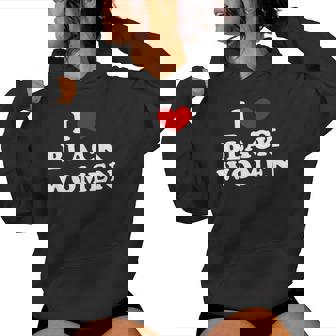 I Love Black Women I Heart Black Women Women Hoodie | Seseable UK