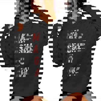 Maga Make The Asshole Go Away Saying Women Hoodie | Mazezy