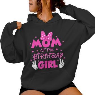 Mom Of The Birthday Girl Mouse Family Matching Mommy Mama Women Hoodie - Thegiftio UK