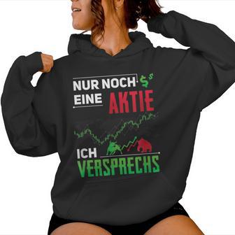 Nur Noch Eine Aktie Icherpromiss Aktien Investor Aktionärs Kapuzenpullover für Damen - Geschenkecke