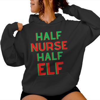Nurse Christmas Half Elf Christmas Nurse Women Hoodie - Monsterry
