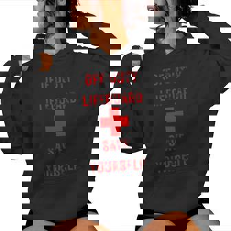 Off Duty Lifeguard Save Yourself Gag Summers Womens Women Hoodie - Thegiftio UK