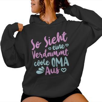 Oma Sprüche So Sieht Eineerdammt Coole Oma Aus Kapuzenpullover für Damen - Geschenkecke