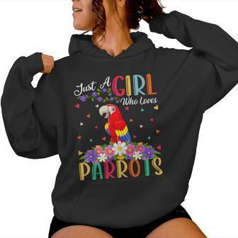Parrot Bird Lover Just A Girl Who Loves Parrots Women Hoodie - Thegiftio UK