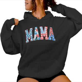 For Patriotic American Flag 4Th Of July American Mama Women Hoodie - Monsterry