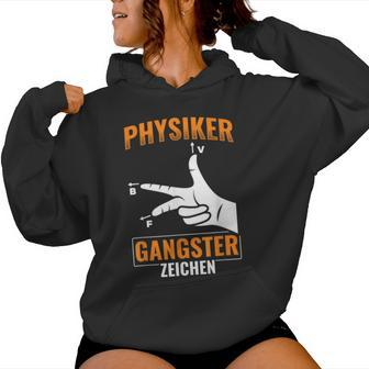Physics Gangster Sign Physics Teacher Nerd Physics Kapuzenpullover für Damen - Seseable