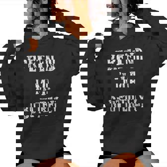 Pretend I'm A Butterfly Halloween Costume Couples Matching Women Hoodie - Thegiftio UK