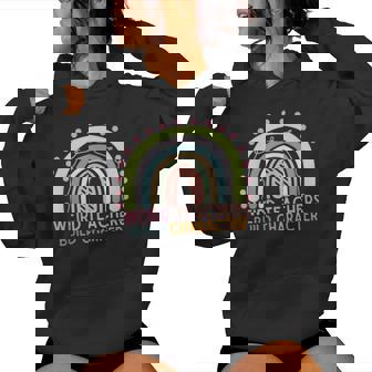 Rainbow Teacher Saying Weird Teachers Build Character Women Hoodie - Monsterry