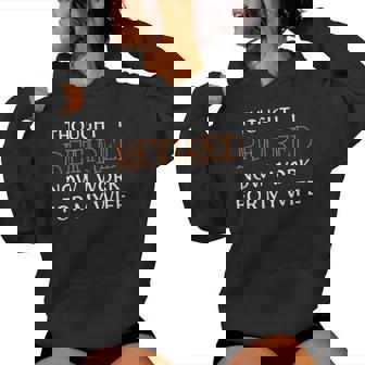 Retirement Celebrate End Work Bossy Wife Women Hoodie - Monsterry