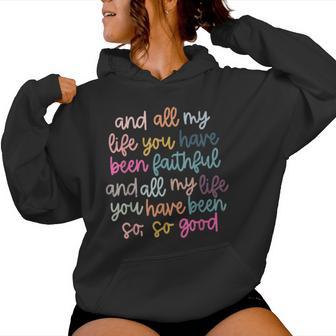 Retro All My Life You Have Been Faithful Christian Women Hoodie - Thegiftio UK