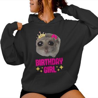 Schlafi Schlafi Sad Hamster Meme Birthday Girl Kapuzenpullover für Damen - Geschenkecke