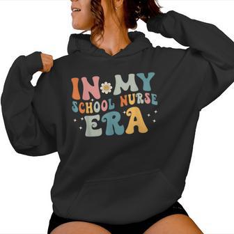 In My School Nurse Era Women Hoodie - Monsterry