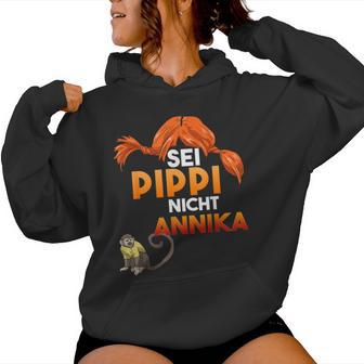 Sei Pippi Nicht Annika Emanzipation Power Women's Power S Kapuzenpullover für Damen - Geschenkecke