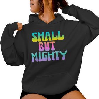 Small But Mighty Quote Short Petite Fierce Girls Women Hoodie - Thegiftio UK