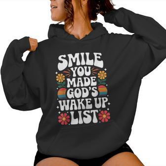Smile You Made God's Wake Up List Christian Jesus Faith Women Hoodie - Thegiftio UK