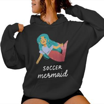Soccer Mermaid Girl Sports Birthday Party Theme Women Hoodie - Monsterry CA