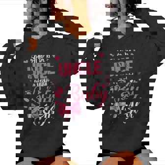 Soon To Be A Uncle Of A Beautiful Baby Girl Gender Reveal Women Hoodie - Monsterry