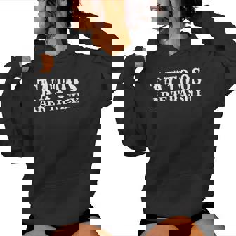 Tattoos Are Trashy Sarcastic Anti Tattoo Women Hoodie - Thegiftio UK