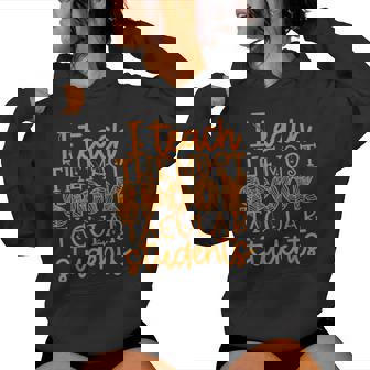 I Teach The Most Spook Tacular Students Halloween Teacher Women Hoodie | Mazezy