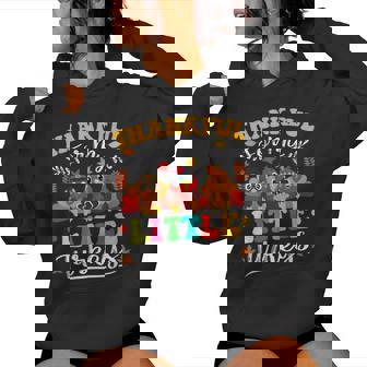 Thankful For My Little Turkeys Teacher Thanksgiving Teachers Women Hoodie - Monsterry