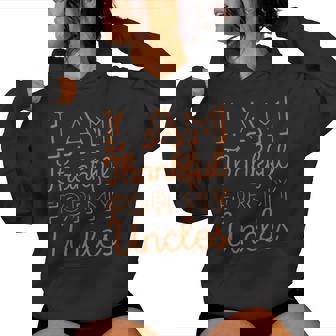 I Am Thankful For My Uncles Gay Uncle Niece Nephew Boy Girl Women's Hoodie - Monsterry