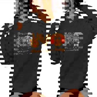 Thanksgiving Peace Love Turkey Fall Autumn Women Kids Men Women's Hoodie - Monsterry
