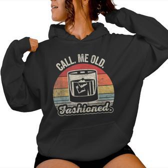 Vintage Bourbon Lover Call Me Old Fashioned Whiskey Women Hoodie - Thegiftio UK