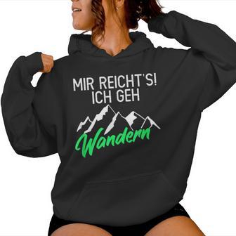 Women's Hiking Mountains Mir Reichts Ich Geh Wander S Kapuzenpullover für Damen - Geschenkecke