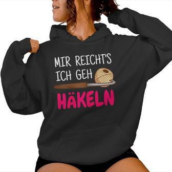 Women's Mir Richts Ich Geh Crochet Saying Kapuzenpullover für Damen - Geschenkecke