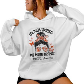 Copd Awareness Messy Bun Support In November We Wear Orange Women Hoodie - Thegiftio UK