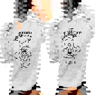 Be Curie-Ous Marie Curie Pun S En Science Féministe Sweat à capuche femme - Cadeauxyz