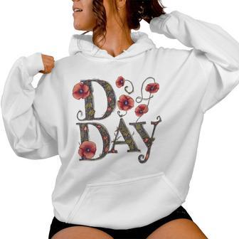D-Day Poppies Normandie June 6 2024 1944 2024 Women Hoodie - Thegiftio UK