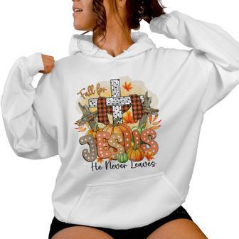 Fall For Jesus He Never Leaves Autumn Christian Thanksgiving Women Hoodie - Thegiftio UK