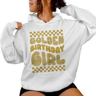 Golden Birthday Girl Bday Toddlers Birthday Party Decoration Women Hoodie - Thegiftio UK