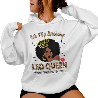 It's My Birthday Leo Queen African American Women Women Hoodie - Thegiftio UK