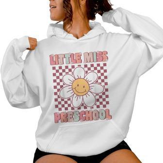 Little Miss Preschool Retro Cute Groovy First Day Of Pre-K Women Hoodie - Thegiftio UK